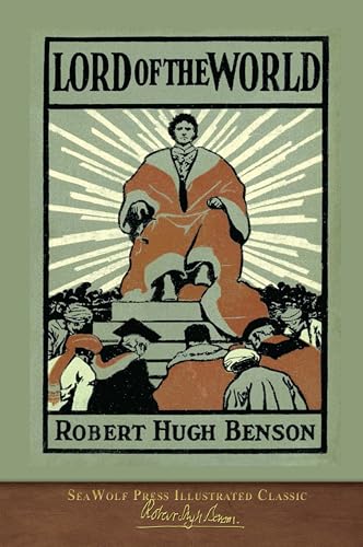 Lord of the World: SeaWolf Press Illustrated Classic