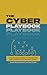 The Cyber Playbook by Cybersecurity Experts