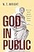 God in Public: How the Bible Speaks Truth to Power Today