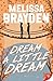 Dream a Little Dream by Melissa Brayden