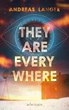 They Are Everywhere