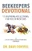 Beekeepers Devotional: 15 I...