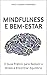 Mindfulness e Bem-Estar: O ...