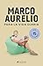 Marco Aurelio para la vida diaria (Spanish Edition)