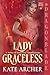Lady Graceless (A Series of...