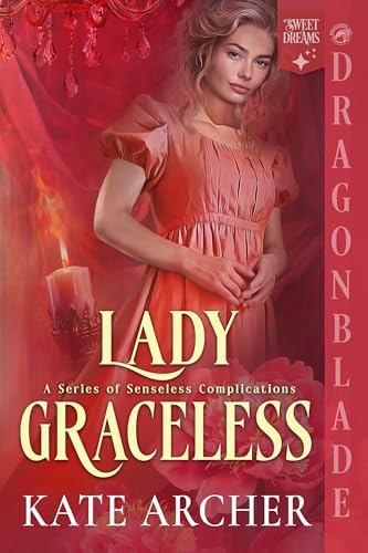 Lady Graceless (A Series of Senseless Complications #2)