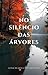 No Silêncio Das Ávores