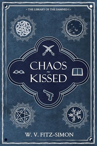 Chaos-Kissed (Kindle Edition)