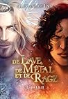 De lave, de métal...