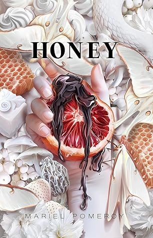 Honey (Agía Sahnta #2)