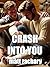 Crash Into You (Beyond the ...