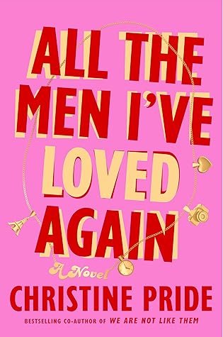 All the Men I've Loved Again