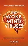 The Woke Mind Vir...