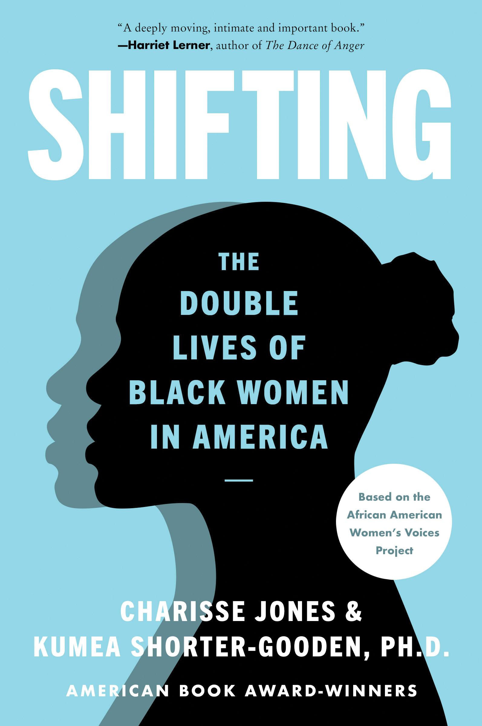 Shifting: The Double Lives of Black Women in America