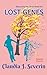 Lost Genes (Romancing Our R...