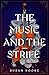 The Music and the Strife by Susan Rooke