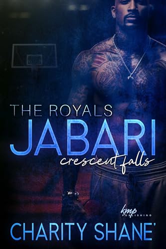 Jabari: The Crescent Falls Royals (Kindle Edition)