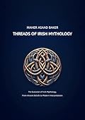 Threads of Irish Mythology