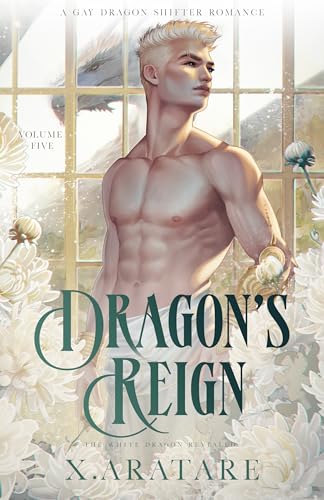 The White Dragon Revealed (Dragon's Reign #5)