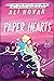 Paper Hearts (The Heartbrea...