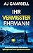 Ihr vermisster Ehemann