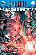 Cyborg: Rebirth (2016) #1