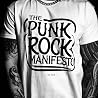 THE PUNK ROCK MANIFESTO: A DIY Ethos of Punk, Politics, and Personal Freedom Book cover for THE PUNK ROCK MANIFESTO: A DIY Ethos of Punk, Politics, and Personal Freedom
