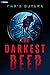 The Darkest Deep