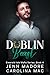 Dublin Beast: A Dark Mafia Romance (Emerald Isle Mafia Series Book 4)
