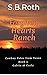 Forgiven Hearts Ranch: Cowb...