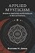 Applied Mysticism: Studies ...