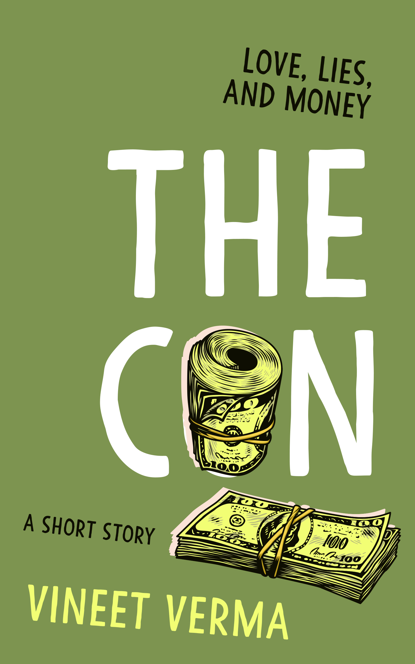 The Con: A short story