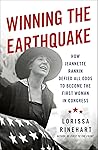 Winning the Earthquake: How Jeannette Rankin Defied All Odds to Become the First Woman in Congress