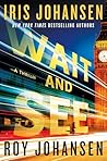 Wait and See