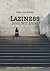 Laziness Does Not Exist