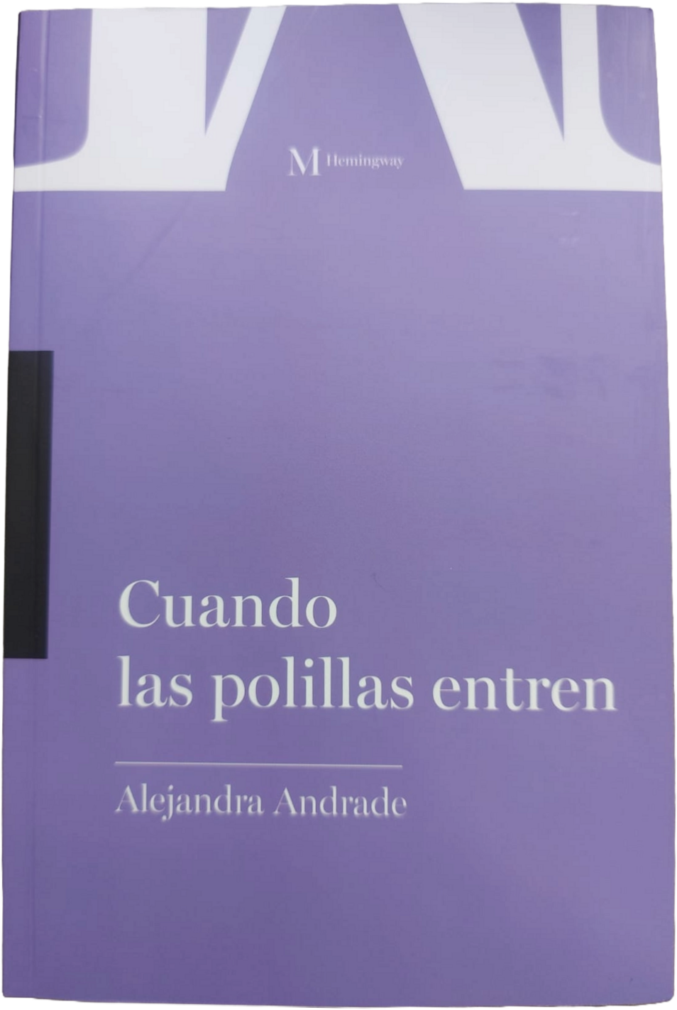 Cuando las polillas entren