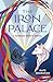 The Iron Palace (Tangled Sp...
