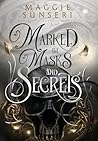 Marked by Masks a...