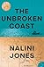 The Unbroken Coast by Nalini Jones