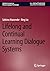 Lifelong and Continual Learning Dialogue Systems (Synthesis Lectures on Human Language Technologies)