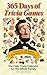 365 Days of Trivia Games: T...