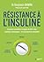 Résistance à l'insuline (Essai-document) by Benjamin Bikman