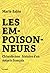 Les empoisonneurs: Chlordécone: histoire d'un mépris français (French Edition)