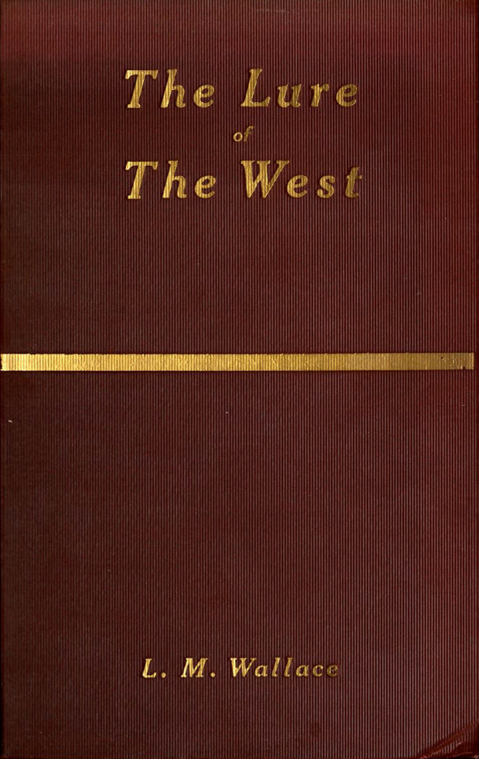 The Lure of the West