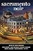 Sacramento Noir