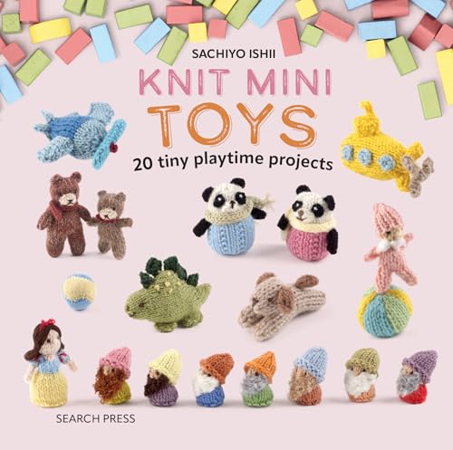 Knit Mini Toys: 20 tiny playtime projects (Hardcover)