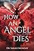 How an Angel Dies: Wrath (Code of Souls)