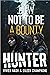 How Not to Be a Bounty Hunter