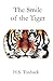 The Smile of the Tiger (The...