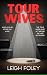 Tour Wives